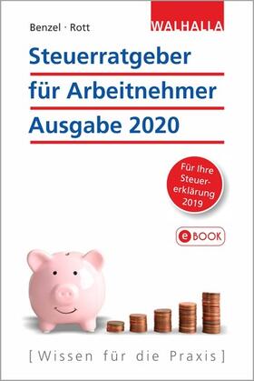 Benzel / Rott | Steuerratgeber für Arbeitnehmer - Ausgabe 2020 | E-Book | sack.de