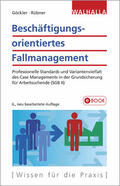Göckler / Rübner |  Beschäftigungsorientiertes Fallmanagement | eBook | Sack Fachmedien