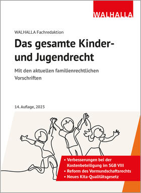 Walhalla Fachredaktion: Das gesamte Kinder- und Jugendrecht | Buch | sack.de