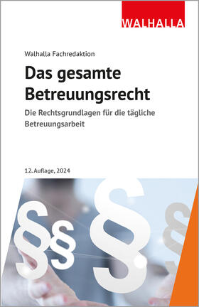 Das gesamte Betreuungsrecht | Buch | 978-3-8029-5327-9 | sack.de