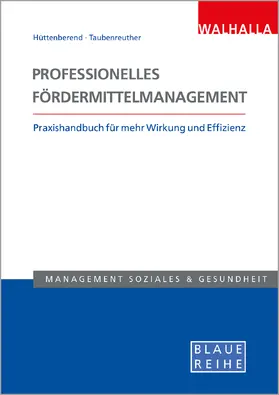 Hüttenberend / Taubenreuther |  Professionelles Fördermittelmanagement | Buch |  Sack Fachmedien