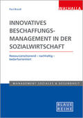Brandl |  Innovatives Beschaffungsmanagement in der Sozialwirtschaft | Buch |  Sack Fachmedien