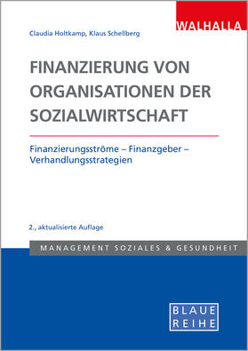 Schellberg / Holtkamp |  Finanzierung von Organisationen der Sozialwirtschaft | Buch |  Sack Fachmedien