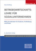 Schellberg |  Betriebswirtschaftslehre für Sozialunternehmen | Buch |  Sack Fachmedien