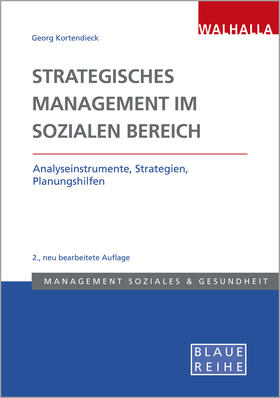 Kortendieck | Strategisches Management im Sozialen Bereich | Buch | 978-3-8029-5473-3 | sack.de