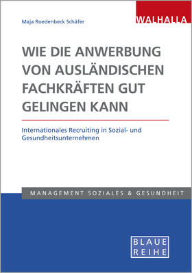 Roedenbeck Schäfer | Roedenbeck Schäfer, M: Wie die Anwerbung | Buch | 978-3-8029-5476-4 | sack.de