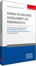 Gehrmann / Müller |  Familie in der Krise: Sozialarbeit als Kinderschutz | Buch |  Sack Fachmedien