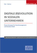 Pölzl / Wächter |  Pölzl, A: Digitale (R)Evolution in Sozialen Unternehmen | Buch |  Sack Fachmedien