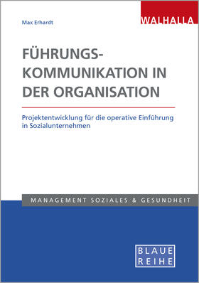 Erhardt | Erhardt, M: Führungskommunikation in der Organisation | Buch | 978-3-8029-5486-3 | sack.de