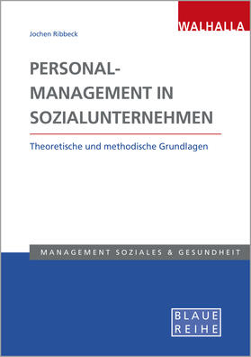 Ribbeck | Ribbeck, J: Personalmanagement in Sozialunternehmen | Buch | 978-3-8029-5489-4 | sack.de