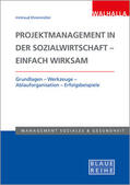Ehrenmüller |  Projektmanagement in der Sozialwirtschaft - einfach wirksam | Buch |  Sack Fachmedien