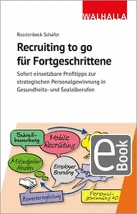 Roedenbeck Schäfer | Recruiting to go für Fortgeschrittene | E-Book | www.sack.de