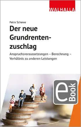 Schewe |  Der neue Grundrentenzuschlag | eBook | Sack Fachmedien