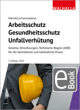 Arbeitsschutz, Gesundheitsschutz, Unfallverhütung | E-Book | sack.de