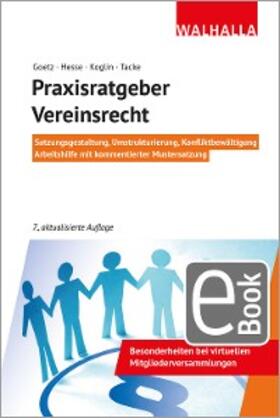 Goetz / Hesse / Koglin |  Praxisratgeber Vereinsrecht | eBook | Sack Fachmedien