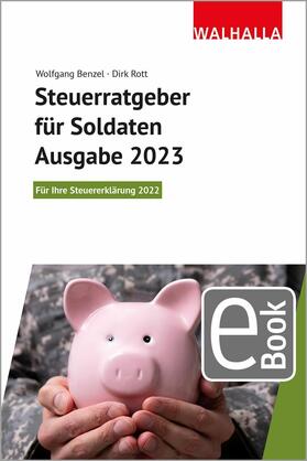 Benzel / Rott | Steuerratgeber für Soldaten Ausgabe 2023 | E-Book | sack.de