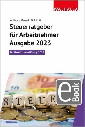 Benzel / Rott | Steuerratgeber für Arbeitnehmer - Ausgabe 2023 | E-Book | sack.de