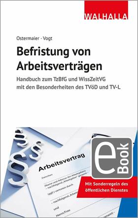 Ostermaier / Vogt | Befristung von Arbeitsverträgen | E-Book | sack.de