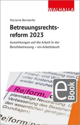 Berndorfer | Betreuungsrechtsreform 2023 | E-Book | www.sack.de