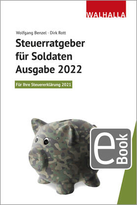 Benzel / Rott | Steuerratgeber für Soldaten - Ausgabe 2022 | E-Book | sack.de