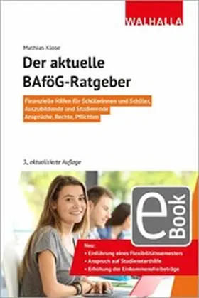 Klose |  Der aktuelle BAföG-Ratgeber | eBook | Sack Fachmedien