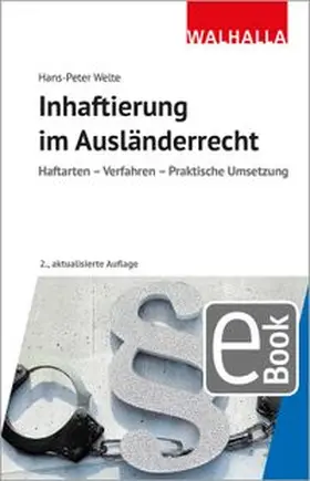 Welte |  Inhaftierung im Ausländerrecht | eBook | Sack Fachmedien