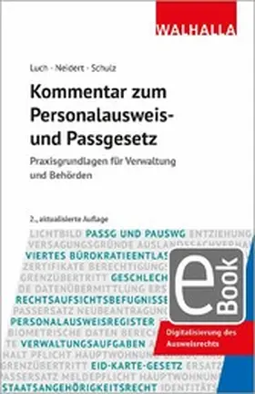 Luch / Neidert / Schulz |  Kommentar zum Personalausweis- und Passgesetz | eBook | Sack Fachmedien