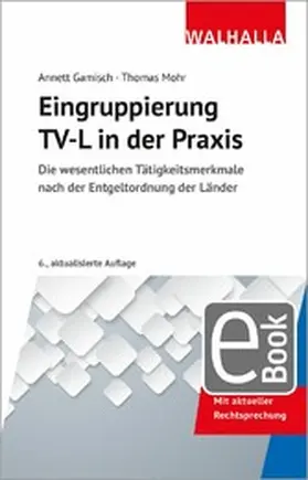 Gamisch / Mohr | Eingruppierung TV-L in der Praxis | E-Book | www.sack.de