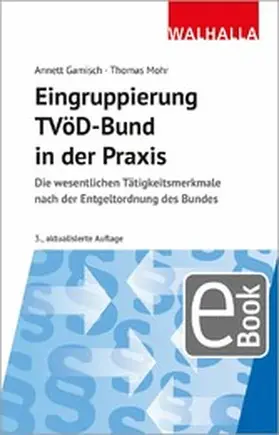 Gamisch / Mohr | Eingruppierung TVöD-Bund in der Praxis | E-Book | www.sack.de