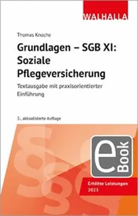 Knoche | Grundlagen - SGB XI: Soziale Pflegeversicherung | E-Book | www.sack.de