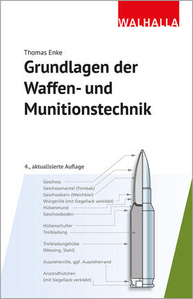 Enke | Grundlagen der Waffen- und Munitionstechnik | Buch | 978-3-8029-6198-4 | sack.de