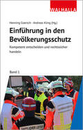 Goersch / Kling |  Kompetent und rechtssicher handeln: Einführung in den Bevölkerungsschutz | Buch |  Sack Fachmedien