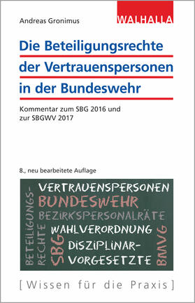 Gronimus / Berg | Die Beteiligungsrechte der Vertrauenspersonen in der Bundeswehr | Buch | 978-3-8029-6226-4 | sack.de