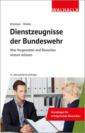 Wimmer / Wiehn | Dienstzeugnisse der Bundeswehr | Buch | 978-3-8029-6301-8 | sack.de