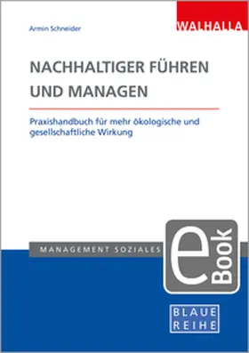 Schneider | Nachhaltiger führen und managen | E-Book | www.sack.de