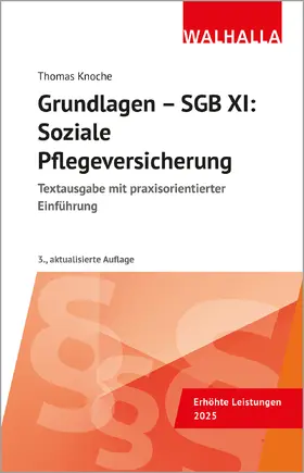 Knoche |  Grundlagen - SGB XI: Soziale Pflegeversicherung | Buch |  Sack Fachmedien