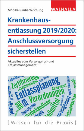 Rimbach-Schurig | Rimbach-Schurig, M: Krankenhausentlassung 2019/2020: Anschlu | Buch | 978-3-8029-7237-9 | sack.de