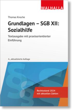 Knoche | Grundlagen - SGB XII: Sozialhilfe | Buch | 978-3-8029-7239-3 | sack.de