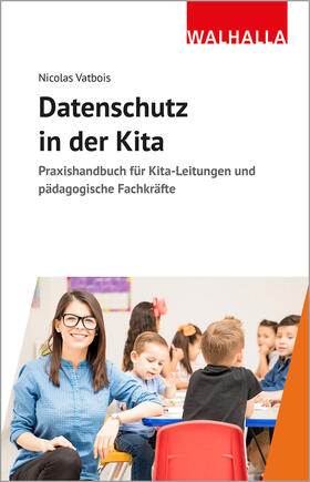 Vatbois | Datenschutz in der Kita | Buch | 978-3-8029-7245-4 | sack.de