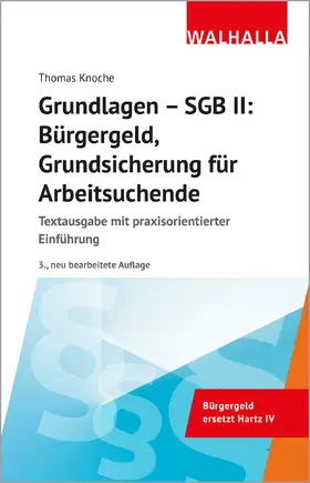 Knoche |  Grundlagen - SGB II: Bürgergeld, Grundsicherung für Arbeitsuchende | Buch |  Sack Fachmedien