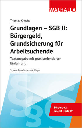 Knoche | Knoche, T: Grundlagen - SGB II: Bürgergeld, Grundsicherung | Buch | 978-3-8029-7248-5 | sack.de
