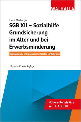Marburger | SGB XII - Sozialhilfe: Grundsicherung im Alter und bei Erwerbsminderung | Buch | 978-3-8029-7263-8 | sack.de