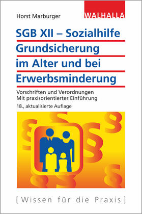 Marburger | SGB XII - Sozialhilfe: Grundsicherung im Alter und bei Erwerbsminderung | Buch | 978-3-8029-7265-2 | sack.de
