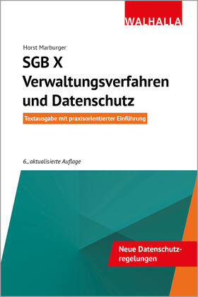 Marburger | Marburger, H: SGB X - Verwaltungsverfahren und Datenschutz | Buch | 978-3-8029-7267-6 | sack.de
