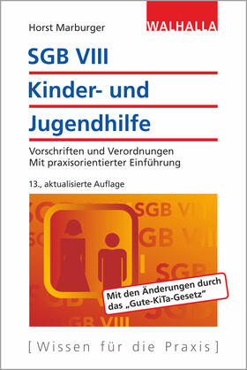 Marburger | Marburger, H: SGB VIII - Kinder- und Jugendhilfe | Buch | 978-3-8029-7268-3 | sack.de