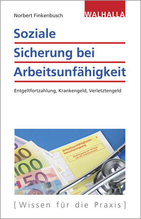 Finkenbusch | Finkenbusch, N: Soziale Sicherung bei Arbeitsunfähigkeit | Buch | 978-3-8029-7278-2 | sack.de