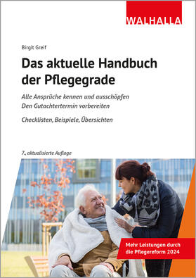Greif | Das aktuelle Handbuch der Pflegegrade | Buch | 978-3-8029-7347-5 | sack.de