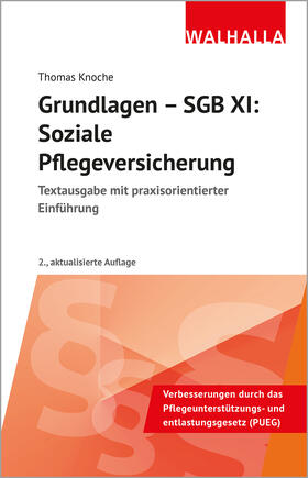 Knoche | Grundlagen - SGB XI: Soziale Pflegeversicherung | Buch | 978-3-8029-7348-2 | sack.de