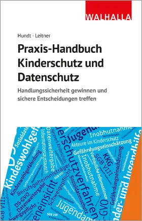 Hundt / Leitner |  Praxis-Handbuch Kinderschutz und Datenschutz | Buch |  Sack Fachmedien