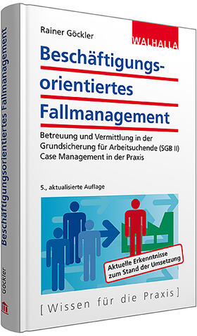 Göckler | Beschäftigungsorientiertes Fallmanagement | Buch | 978-3-8029-7532-5 | sack.de